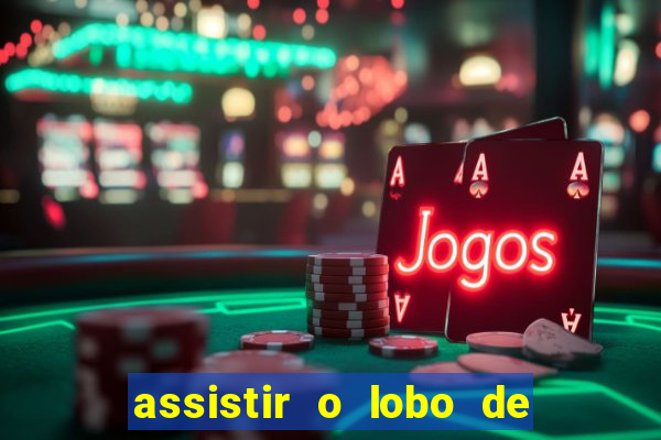 assistir o lobo de wall street