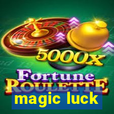 magic luck