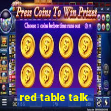 red table talk