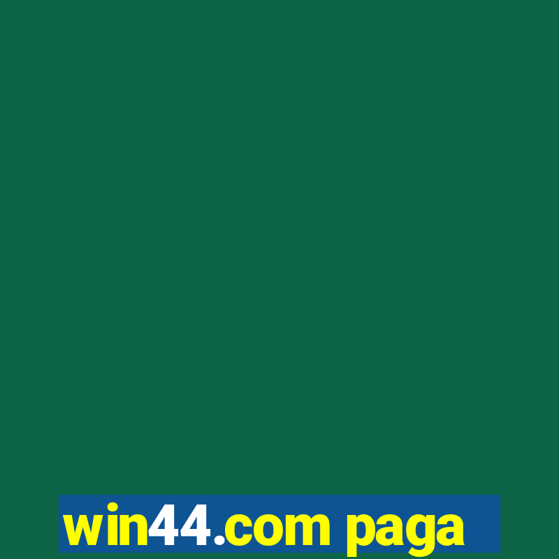 win44.com paga