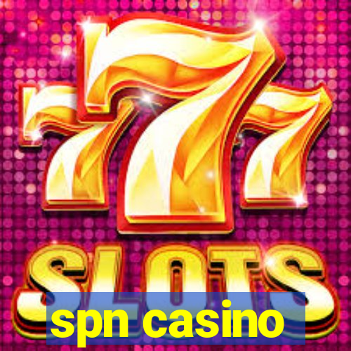 spn casino