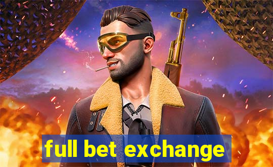 full bet exchange