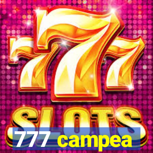 777 campea