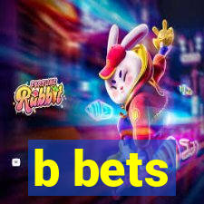 b bets