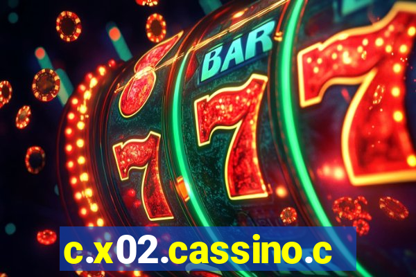 c.x02.cassino.com