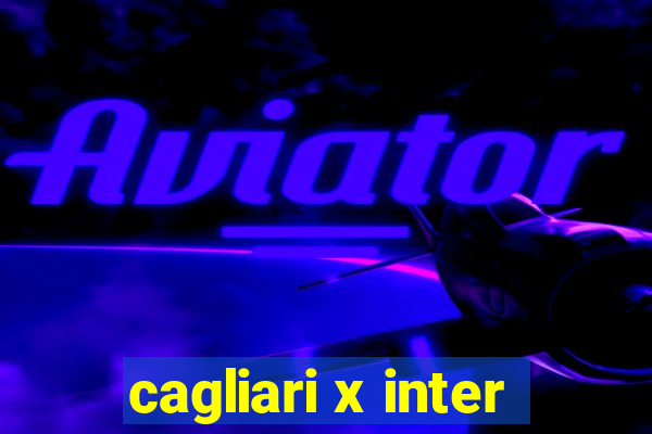 cagliari x inter