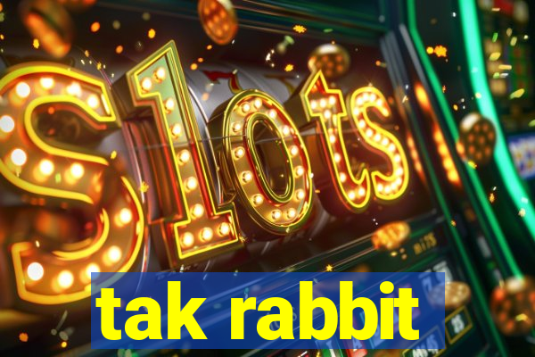 tak rabbit