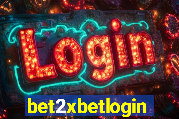 bet2xbetlogin