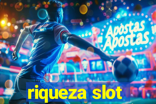 riqueza slot