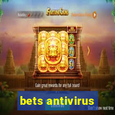 bets antivirus