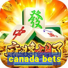 canada bets