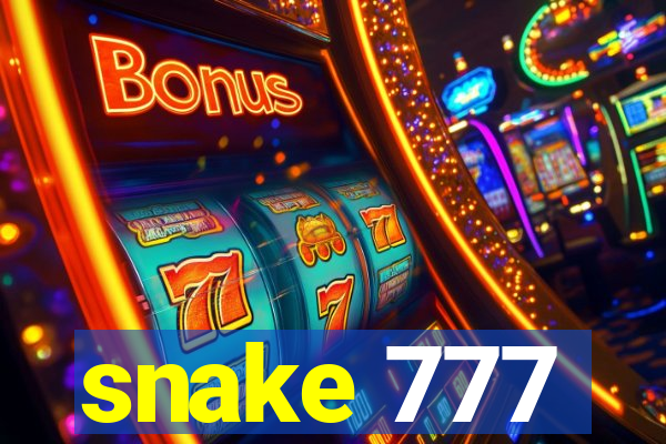 snake 777