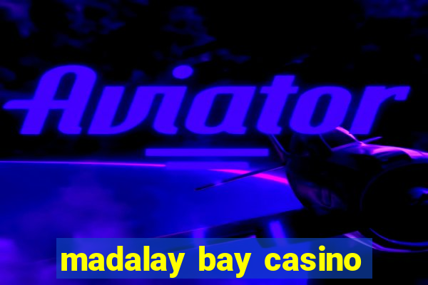 madalay bay casino