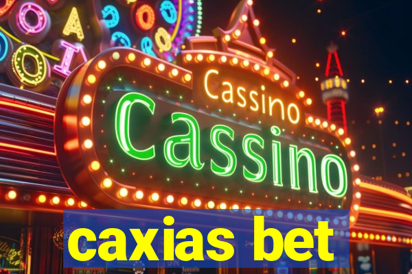 caxias bet