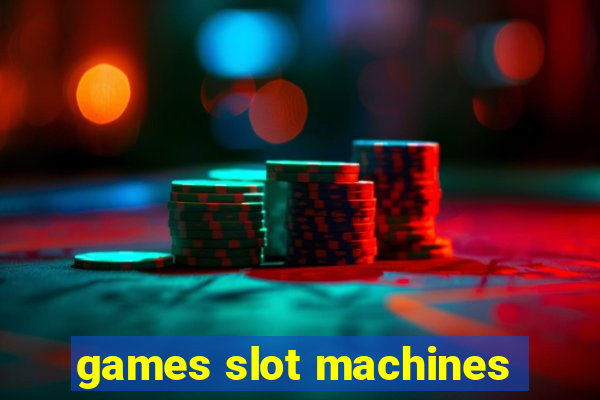 games slot machines