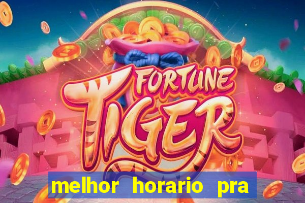 melhor horario pra jogar aviator