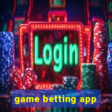 game betting app