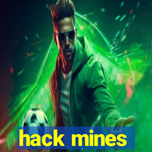 hack mines