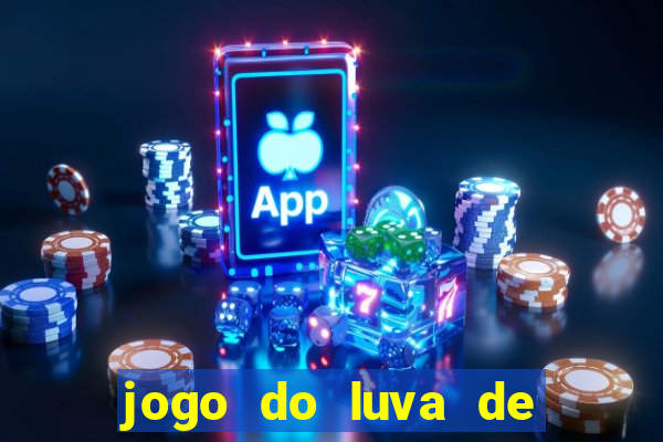 jogo do luva de pedreiro link