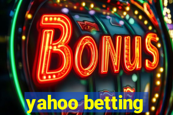 yahoo betting