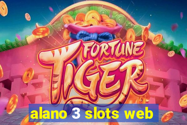 alano 3 slots web