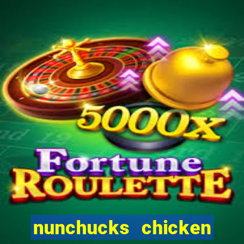 nunchucks chicken slot online