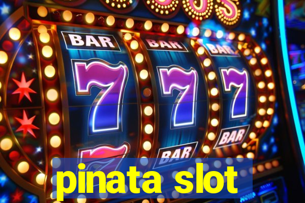 pinata slot