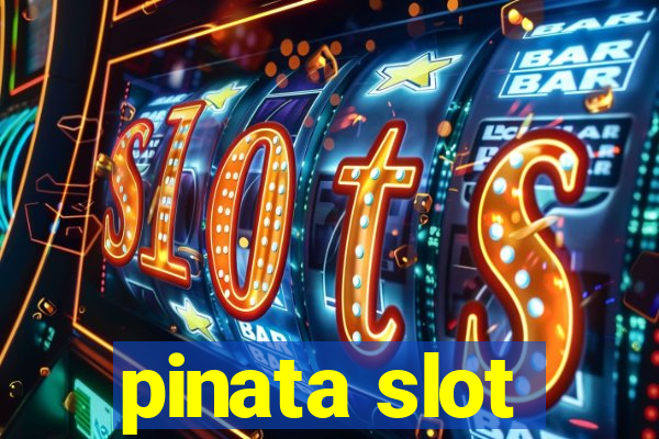 pinata slot