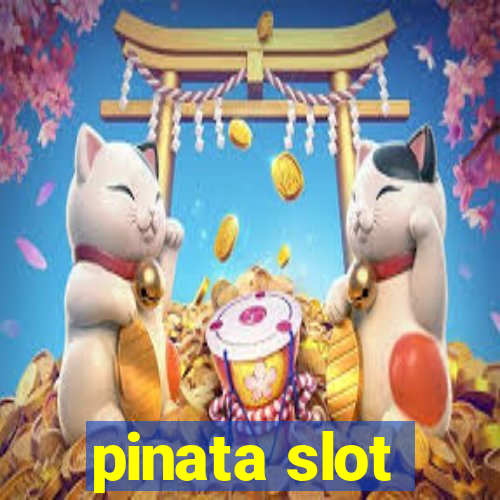 pinata slot