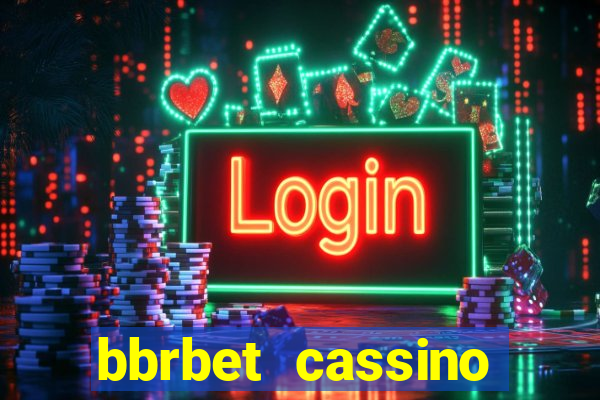 bbrbet cassino online jogos