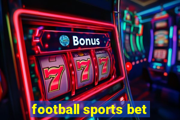 football sports bet