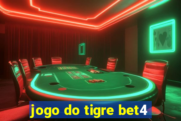 jogo do tigre bet4