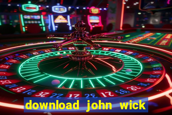 download john wick de volta ao jogo