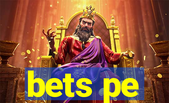 bets pe