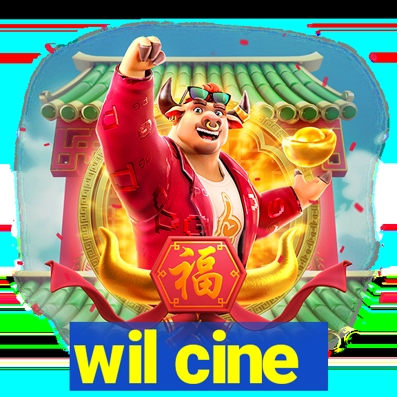 wil cine