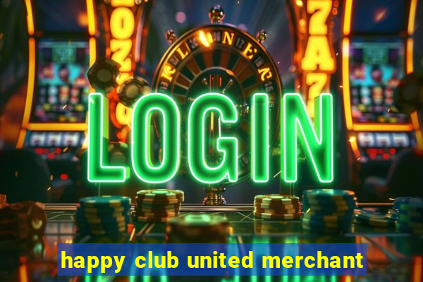 happy club united merchant