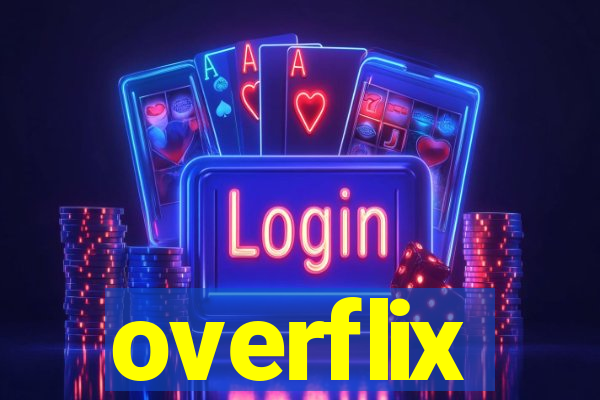 overflix