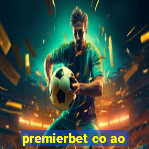 premierbet co ao