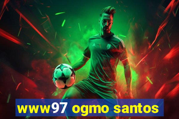 www97 ogmo santos