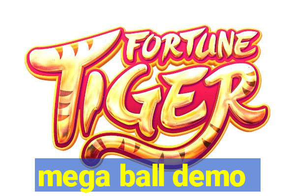 mega ball demo