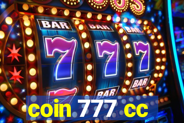 coin 777 cc