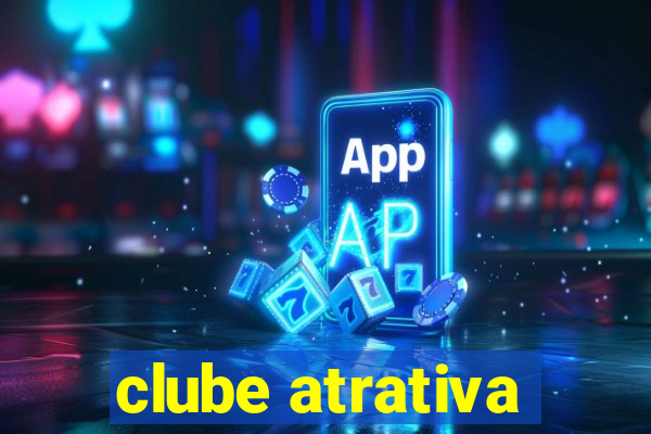 clube atrativa