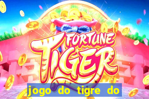 jogo do tigre do gusttavo lima