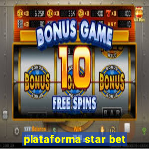 plataforma star bet