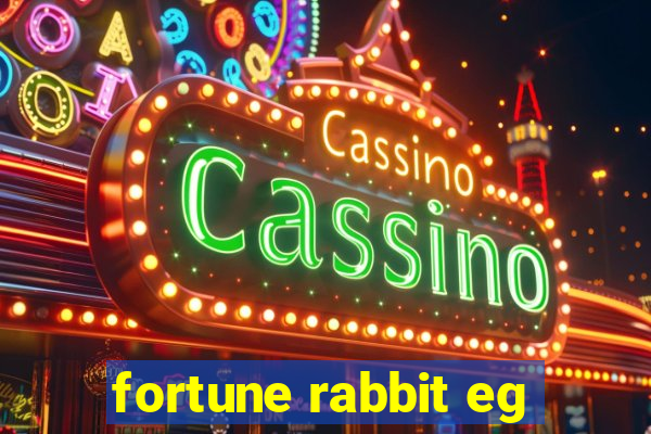 fortune rabbit eg