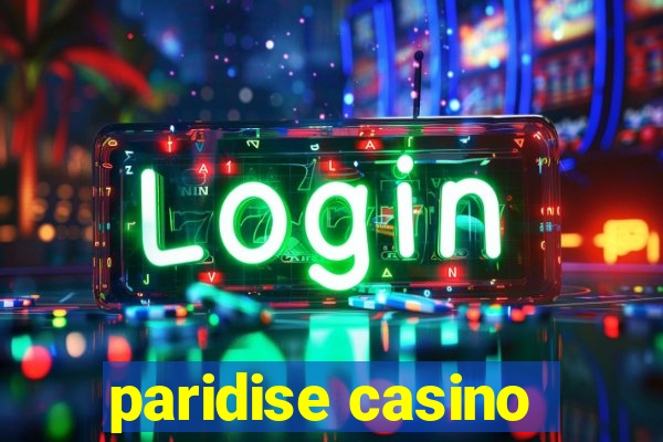 paridise casino