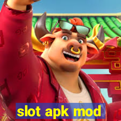 slot apk mod