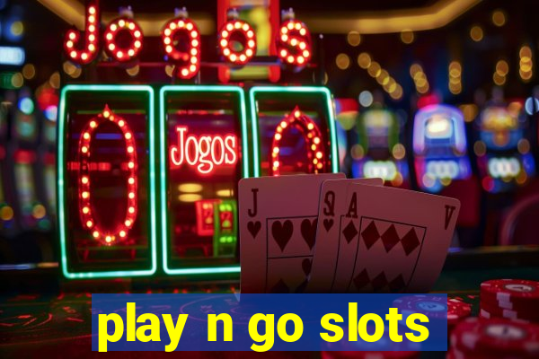 play n go slots