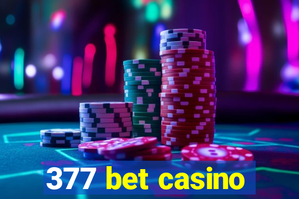 377 bet casino