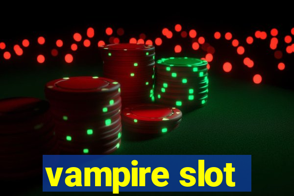 vampire slot